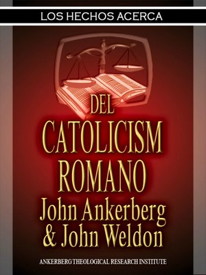cover image of Los Hechos Acerca Del Catolicismo Romano